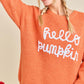 Hello Pumpkin Letter Verbiage Sweater