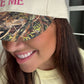 You Look Like You Love Me Embroidery Camo Trucker